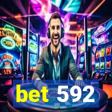 bet 592